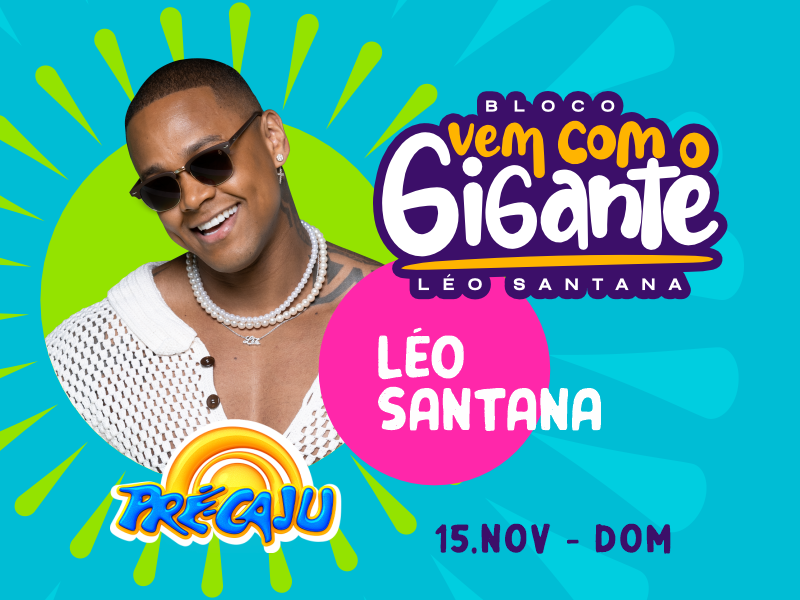 BLOCO VEM COM O GIGANTE LEO